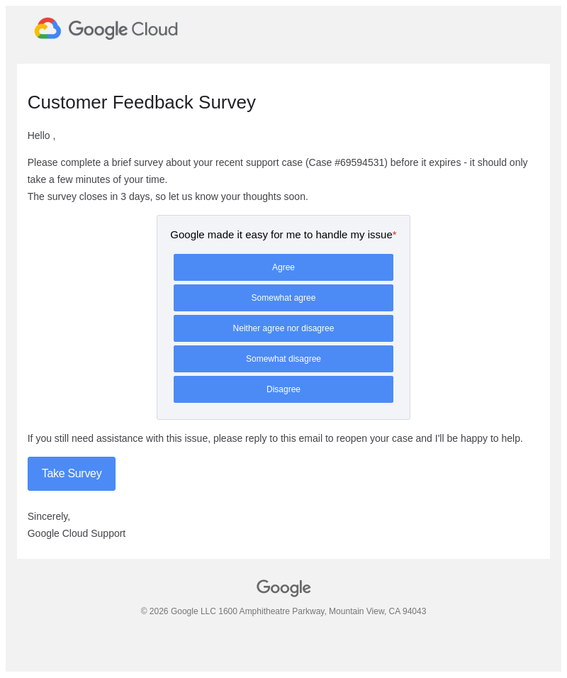 Письмо компании «Google Cloud Support» на тему «Quick reminder - [The user's account was suspended due to a $100
 Cloud Logging charge that was not covered by the Gemini API credit. The
 user did not use Logg] Your feedback matters for case #69594531»