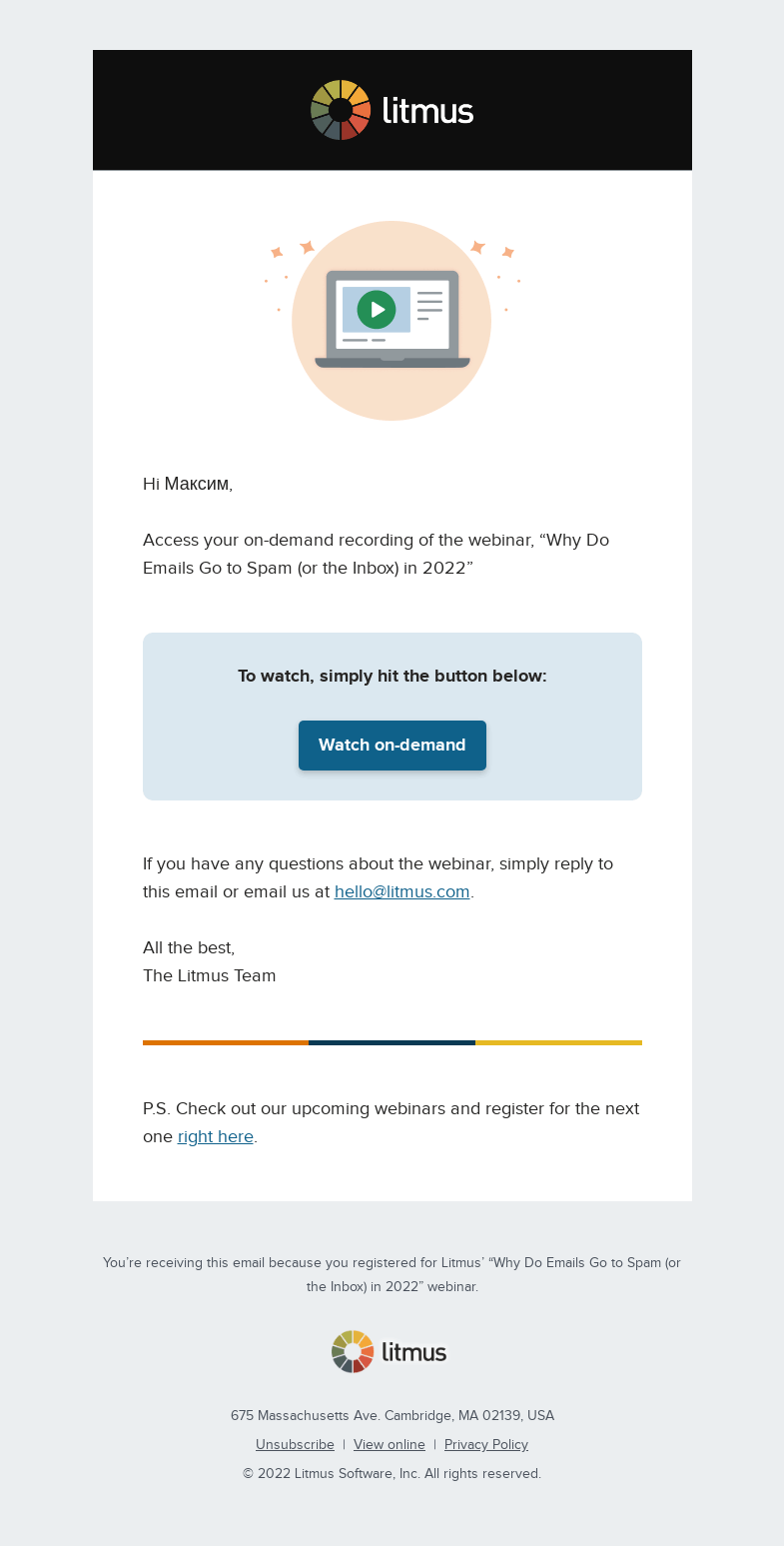Письмо компании «Litmus» на тему «Access your on-demand recording of the webinar, "Why Do Emails Go
 to Spam (or the Inbox) in 2022"»