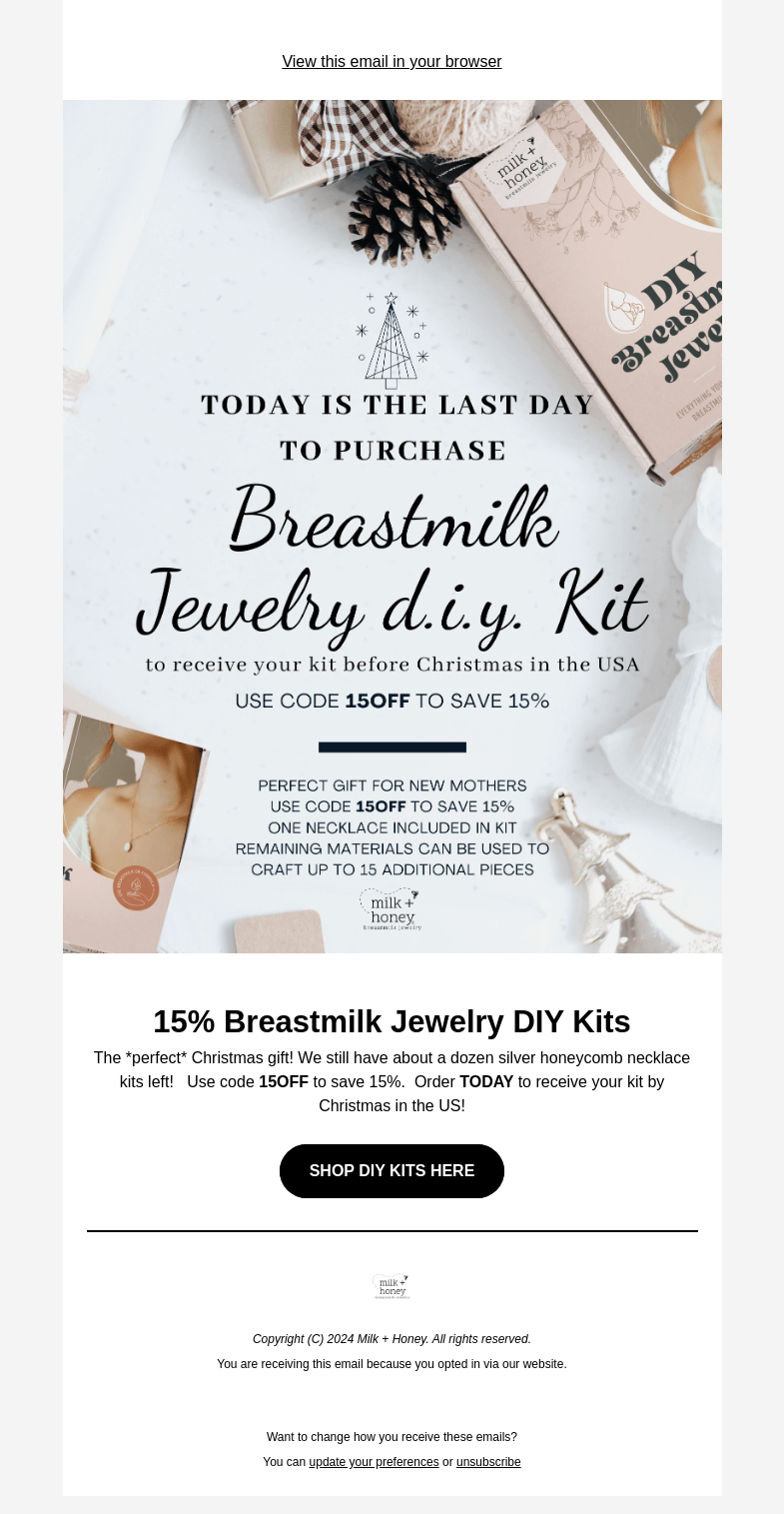 Письмо компании «Milk + Honey Jewelry» на тему «LAST DAY Ship by Xmas: 15% off»