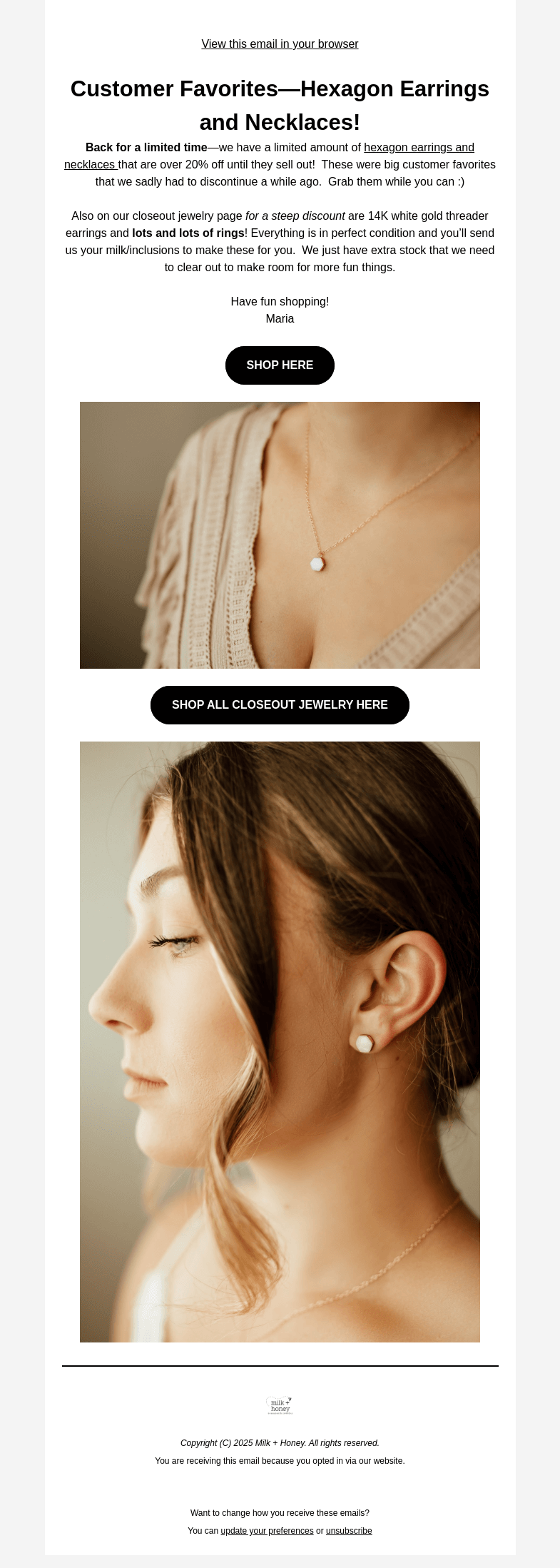 Письмо компании «Milk + Honey Jewelry» на тему «Back for a limited time: HEXAGONS»