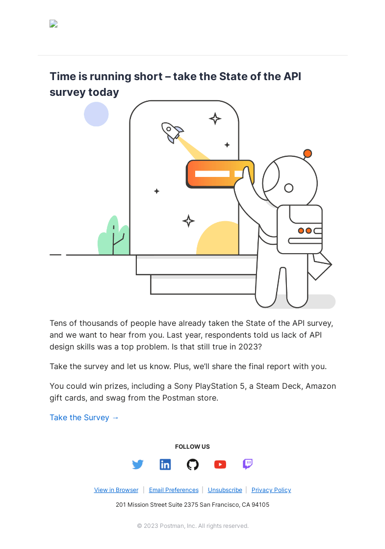 Письмо компании «Postman» на тему «Time is running out to take the State of the API survey (and win
 prizes)»