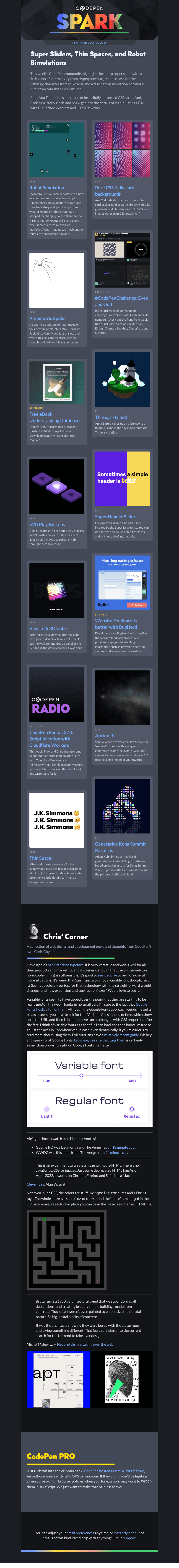 Письмо компании «CodePen» на тему «Super Sliders, Thin Spaces, and Robot Simulations»